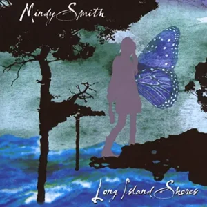 Hassle-Free Returns Mindy Smith – Long Island Shores (Pre-Owned CD)