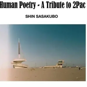 Exclusive Human Poetry: A Tribute To 2Pac [LP Japanese import]