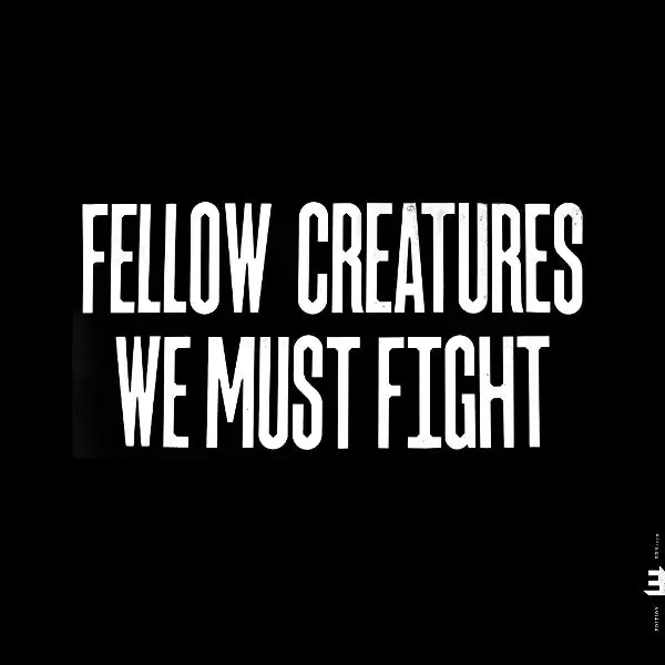 Fellow Creatures: We Must Fight [LP] (White Vinyl) Cheap